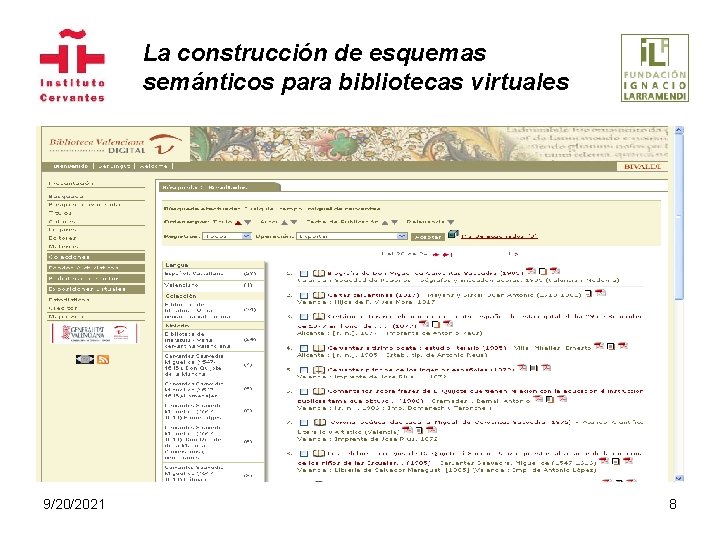 La construcción de esquemas semánticos para bibliotecas virtuales 9/20/2021 8 