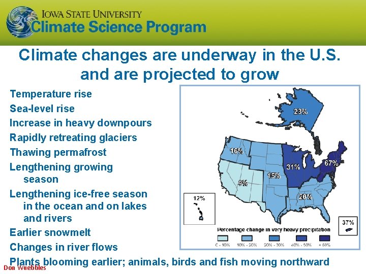 Climate changes are underway in the U. S. and are projected to grow Temperature Climate changes are underway in the U. S. and are projected to grow Temperature