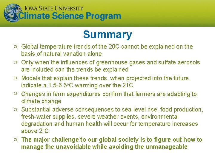 Summary Global temperature trends of the 20 C cannot be explained on the basis Summary Global temperature trends of the 20 C cannot be explained on the basis