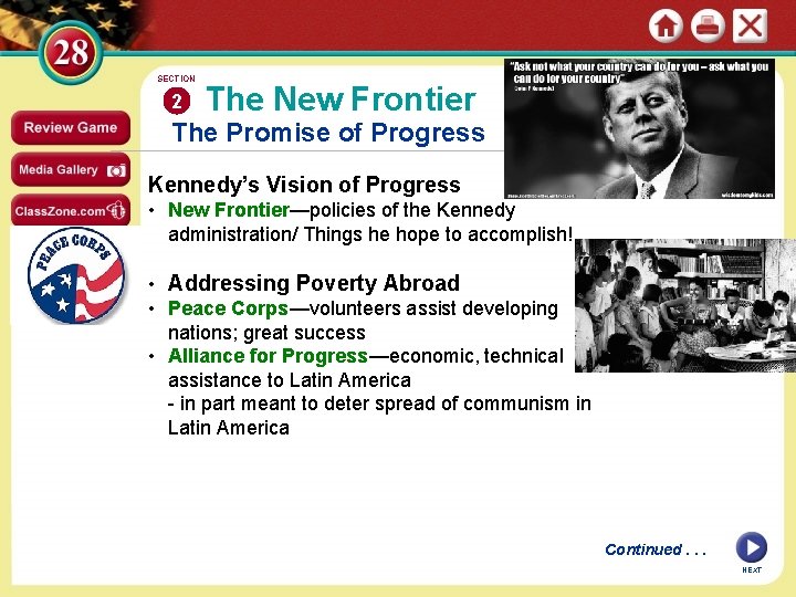 SECTION 2 The New Frontier The Promise of Progress Kennedy’s Vision of Progress •