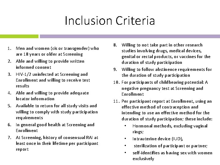 Inclusion Criteria 1. Men and women (cis or transgender) who are 18 years or