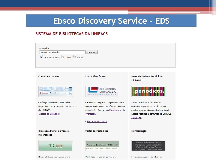 Ebsco Discovery Service - EDS 