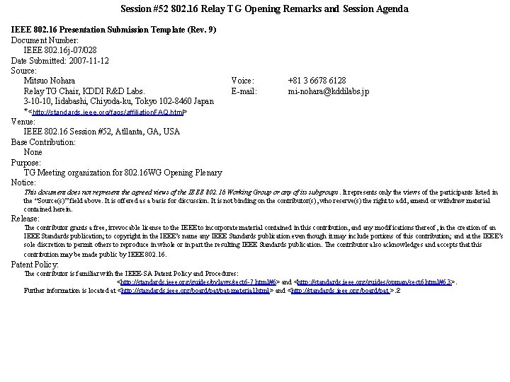 Session #52 802. 16 Relay TG Opening Remarks and Session Agenda IEEE 802. 16