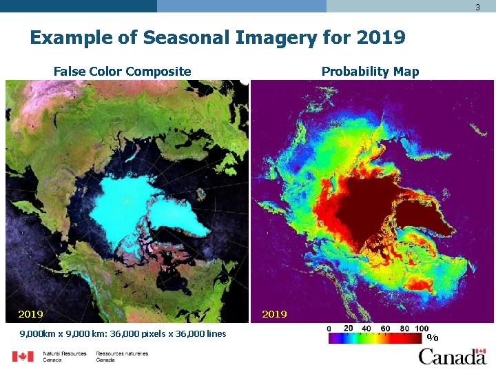 3 Example of Seasonal Imagery for 2019 False Color Composite 9, 000 km x