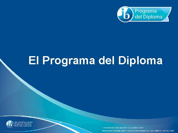 El Programa del Diploma 