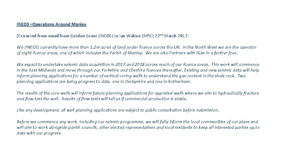 INEOS –Operations Around Manley (Extracted from email from Gordon Grant (INEOS) to Ian Walton