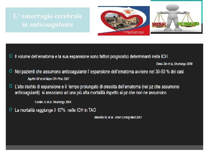 L’ emorragia cerebrale in anticoagulante 