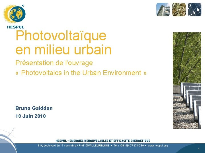 Photovoltaïque en milieu urbain Présentation de l’ouvrage « Photovoltaics in the Urban Environment »