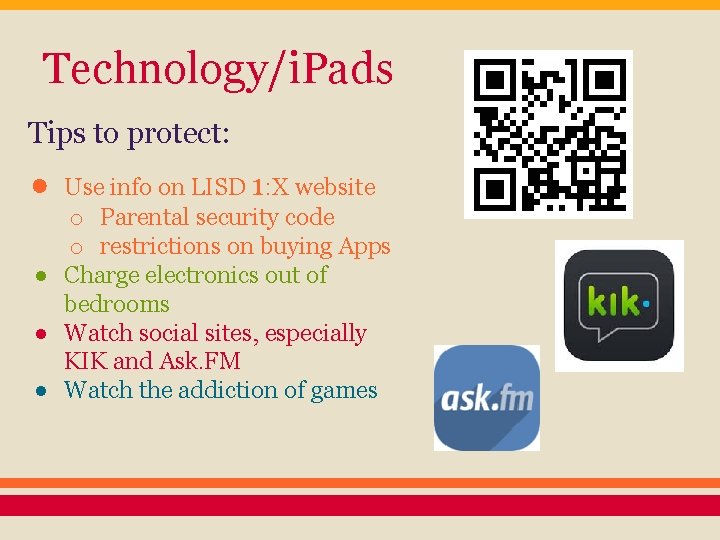 Technology/i. Pads Tips to protect: ● Use info on LISD 1: X website o