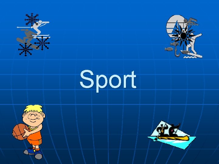 Sport 