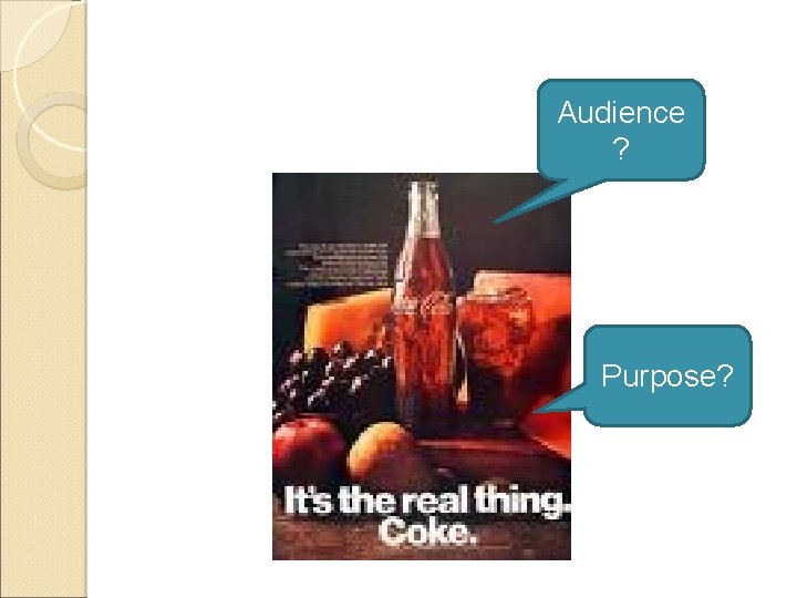 Audience ? Purpose? 