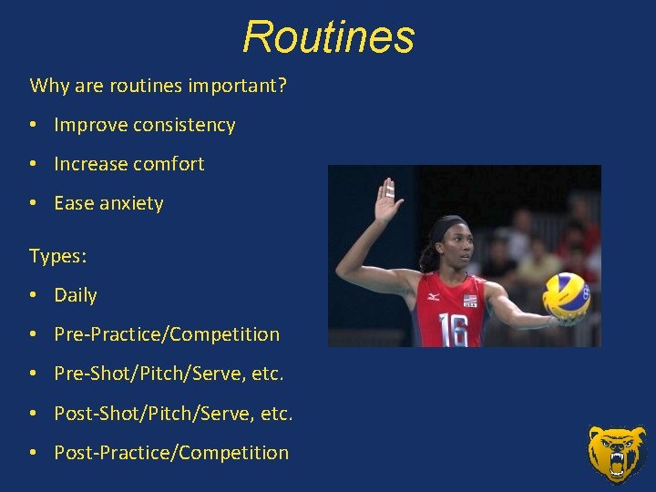 Routines Why are routines important? • Improve consistency • Increase comfort • Ease anxiety