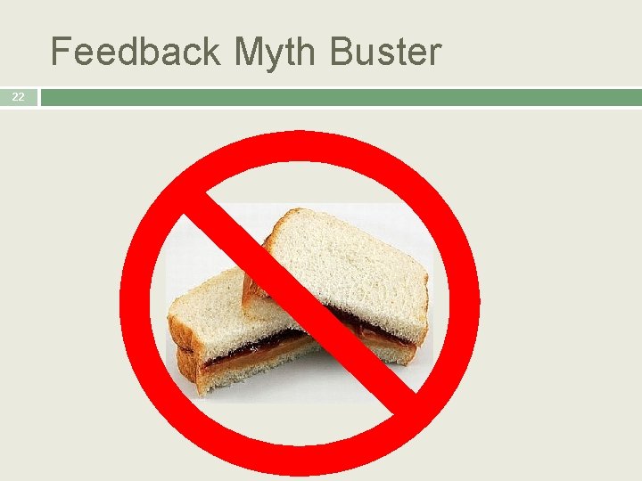 Feedback Myth Buster 22 