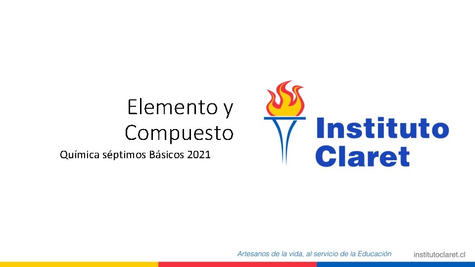 Elemento y Compuesto Química séptimos Básicos 2021 