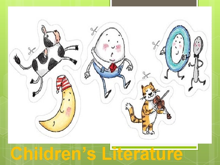 Children’s Literature 