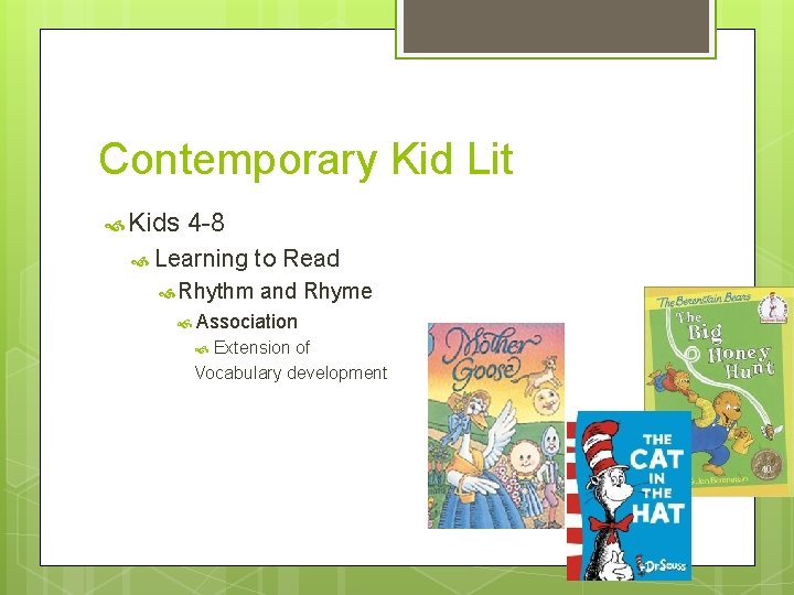 Contemporary Kid Lit Kids 4 -8 Learning Rhythm to Read and Rhyme Association Extension