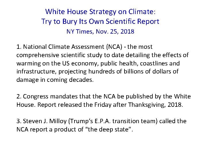 White House Strategy on Climate: Try to Bury Its Own Scientific Report NY Times,