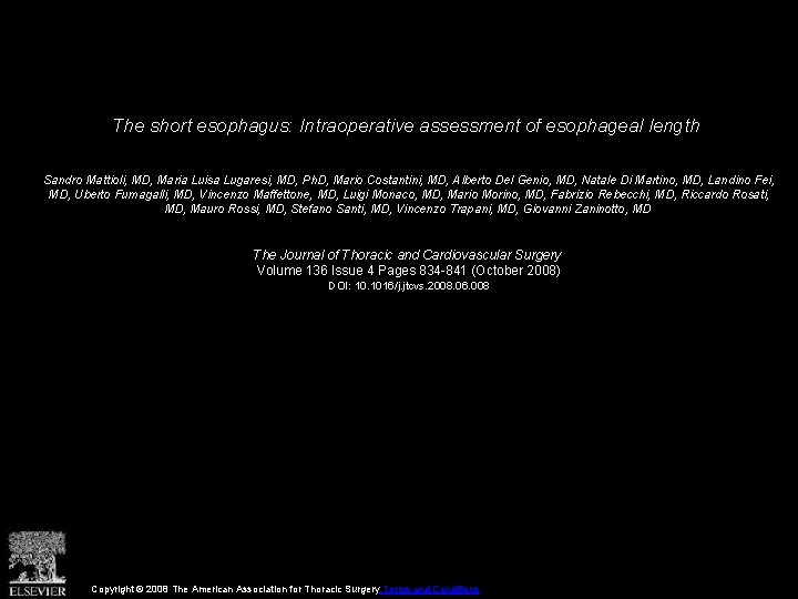 The short esophagus: Intraoperative assessment of esophageal length Sandro Mattioli, MD, Maria Luisa Lugaresi,