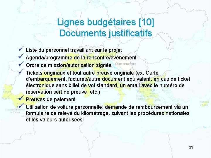 Lignes budgétaires [10] Documents justificatifs ü Liste du personnel travaillant sur le projet ü