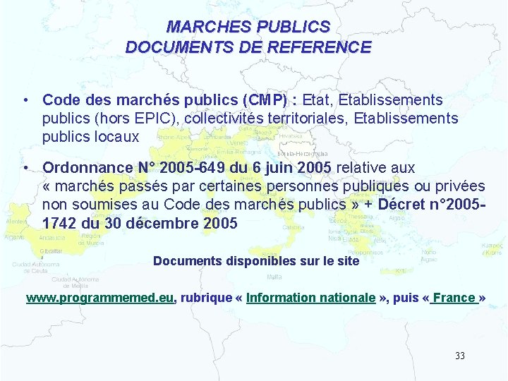 MARCHES PUBLICS DOCUMENTS DE REFERENCE • Code des marchés publics (CMP) : Etat, Etablissements