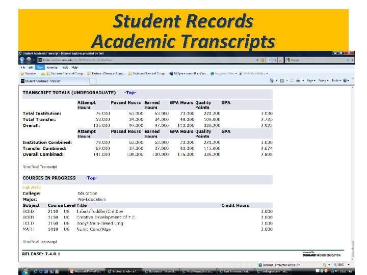 Student Records What’s in. Transcripts Gold. Link? Academic 
