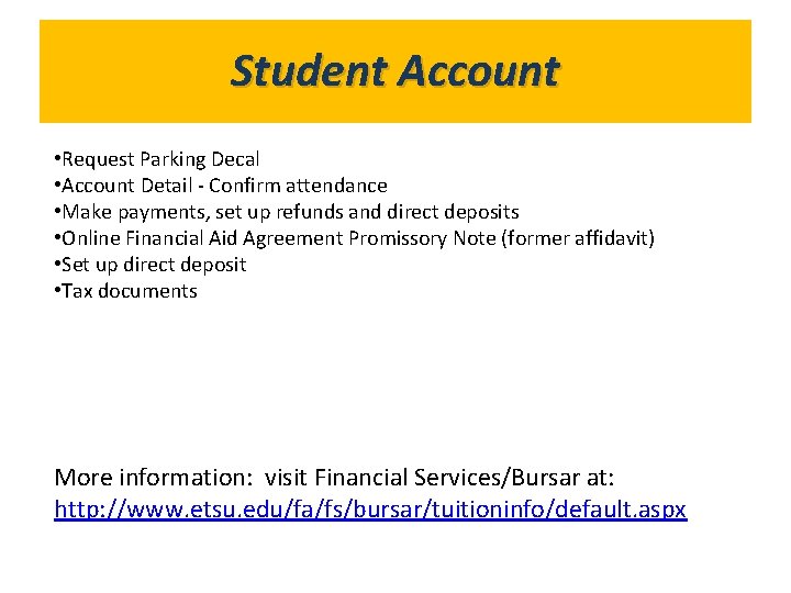 Student What’s in Account Gold. Link? • Request Parking Decal • Account Detail -