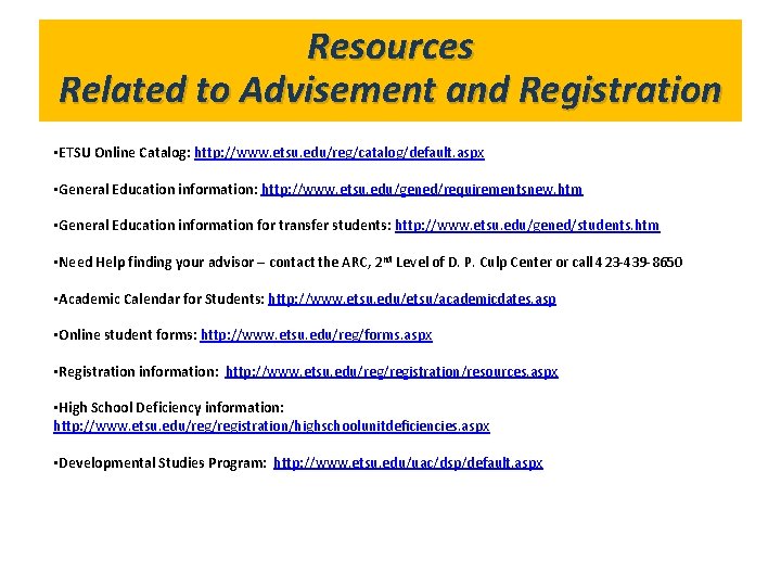 Resources in Gold. Link? Related What’s to Advisement and Registration • ETSU Online Catalog: