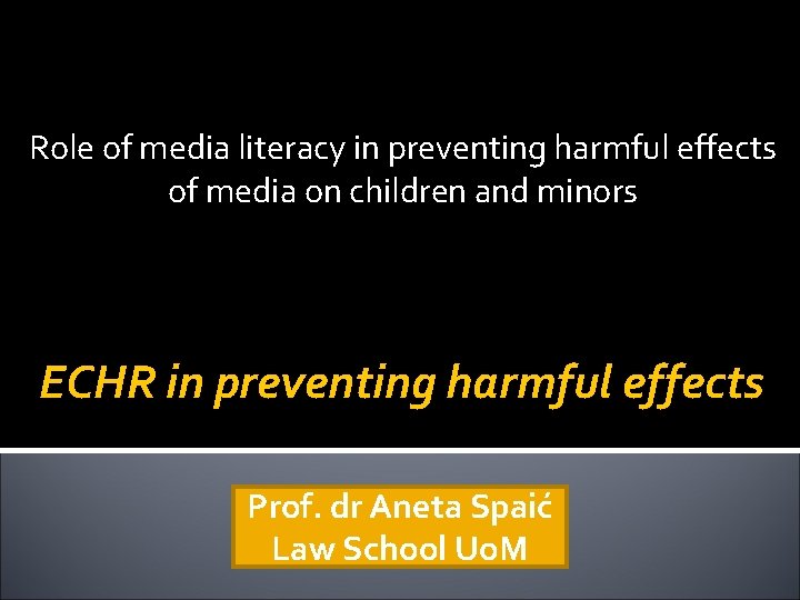 Role of media literacy in preventing harmful effects of media on children and minors
