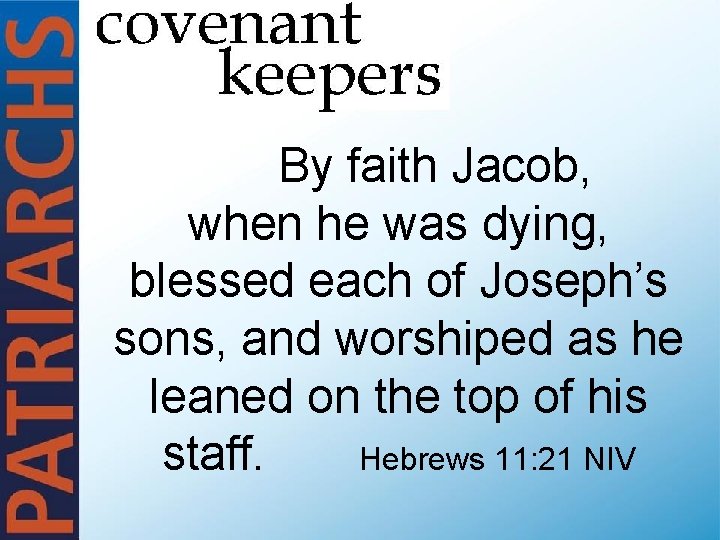 Outline I Jacob Blesses Josephs Sons Gen 48