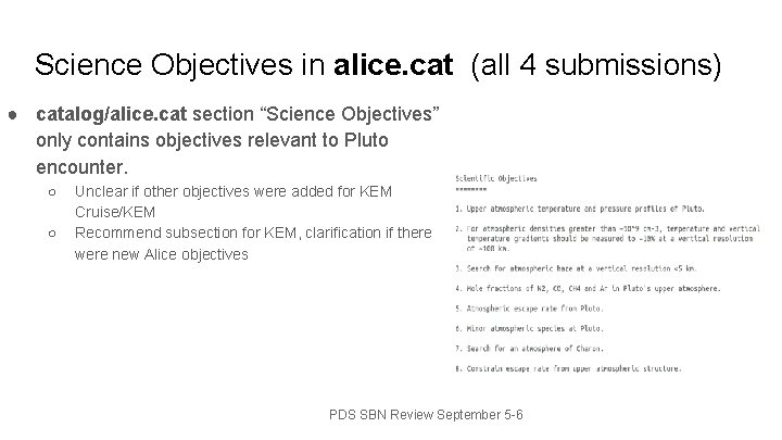 Science Objectives in alice. cat (all 4 submissions) ● catalog/alice. cat section “Science Objectives”