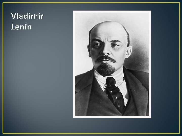 Vladimir Lenin 