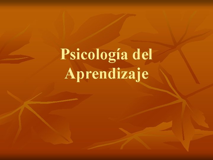 Psicología del Aprendizaje 