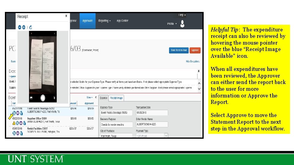 Helpful Tip: The expenditure receipt can also be reviewed by hovering the mouse pointer