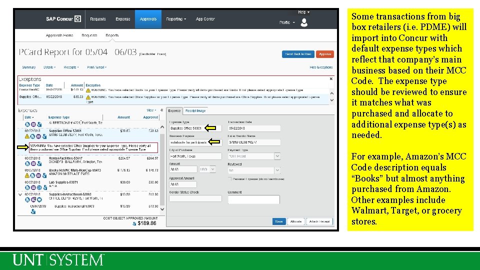 Some transactions from big box retailers (i. e. PDME) will import into Concur with