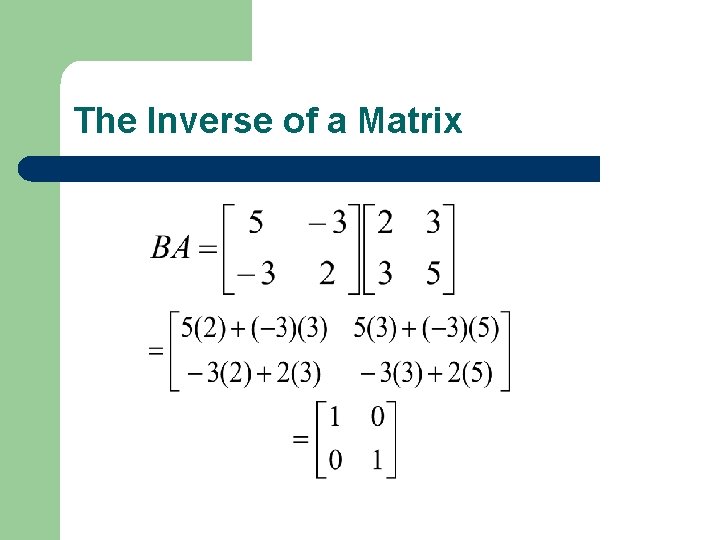 The Inverse of a Matrix 