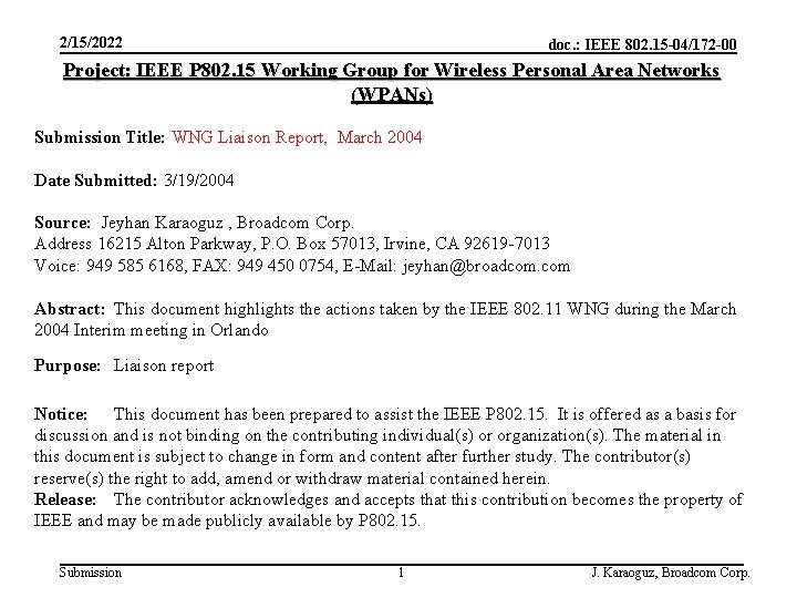 2/15/2022 doc. : IEEE 802. 15 -04/172 -00 Project: IEEE P 802. 15 Working