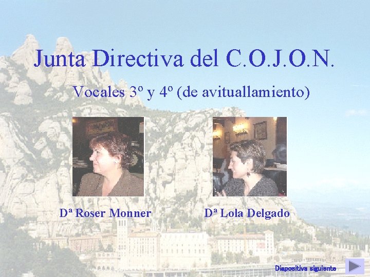 Junta Directiva del C. O. J. O. N. Vocales 3º y 4º (de avituallamiento)