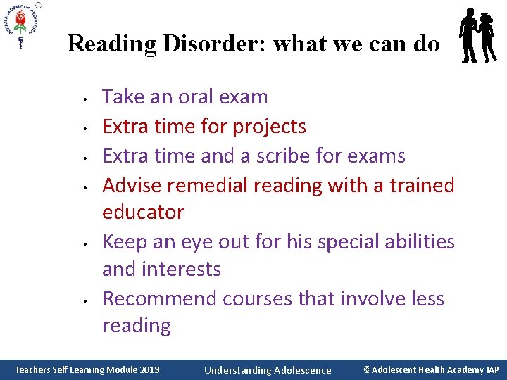 Reading Disorder: what we can do • • • Take an oral exam Extra