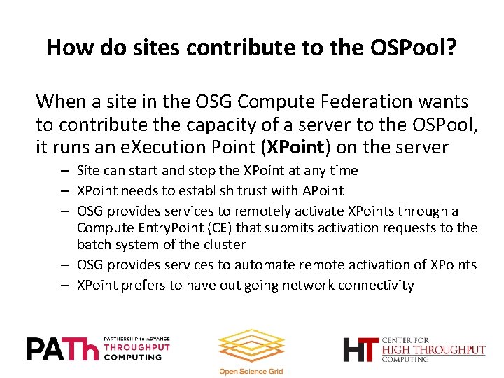 How do sites contribute to the OSPool? When a site in the OSG Compute