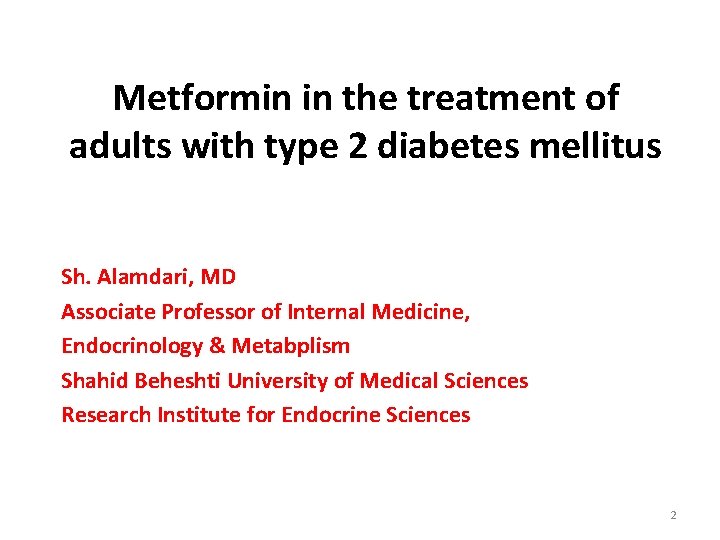 1 Metformin in the treatment of adults with