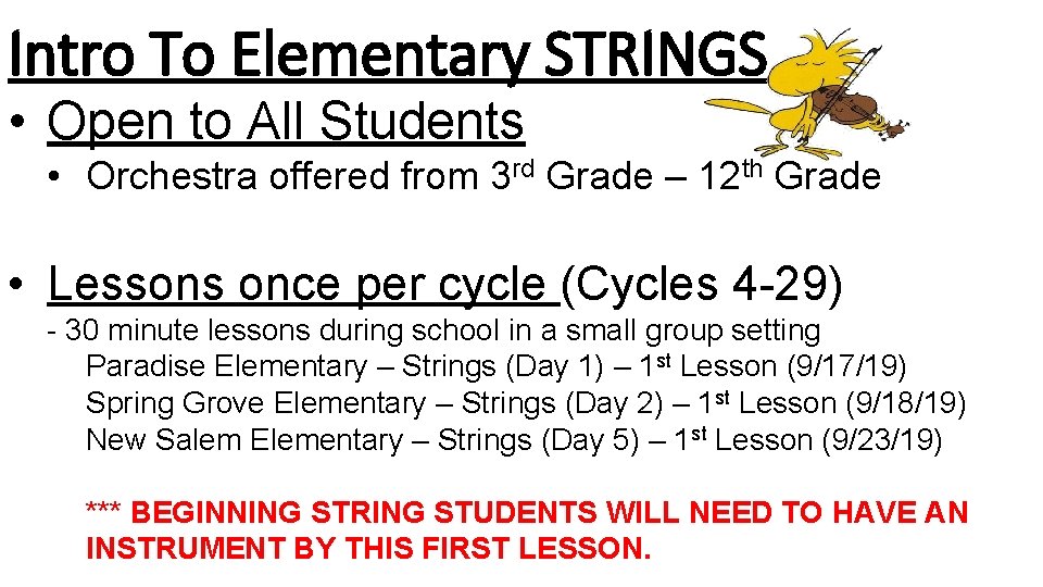 Intro To Elementary STRINGS • Open to All Students • Orchestra offered from 3