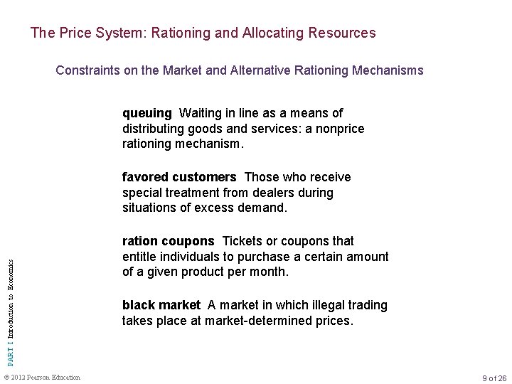 The Price System: Rationing and Allocating Resources Constraints on the Market and Alternative Rationing