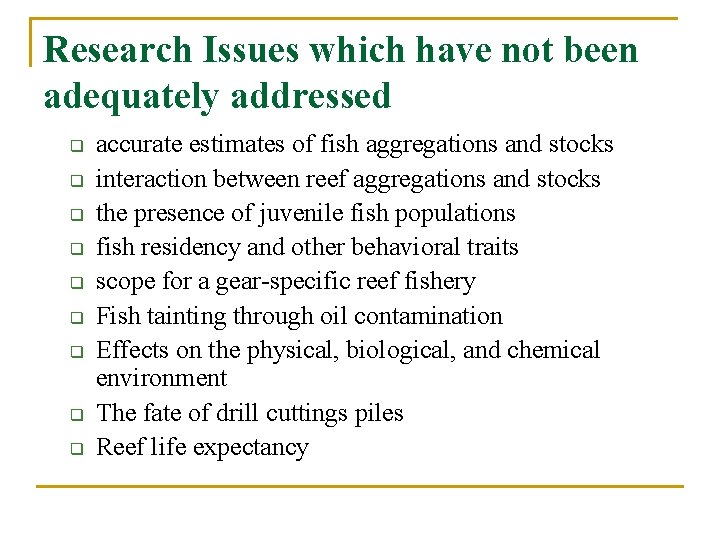 Research Issues which have not been adequately addressed q q q q q accurate Research Issues which have not been adequately addressed q q q q q accurate