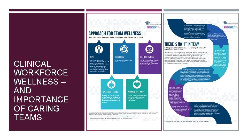 CLINICAL WORKFORCE WELLNESS – AND IMPORTANCE OF CARING TEAMS 