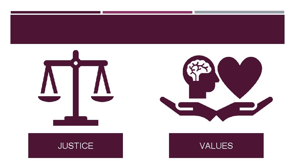 JUSTICE VALUES 