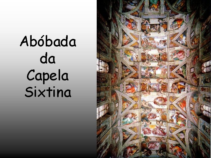 Abóbada da Capela Sixtina 