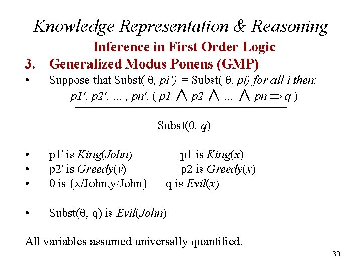 Knowledge Representation & Reasoning Inference in First Order Logic 3. Generalized Modus Ponens (GMP)