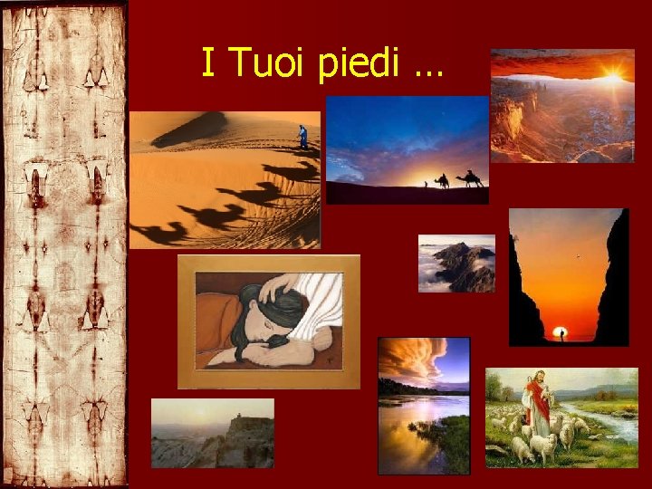 I Tuoi piedi … 