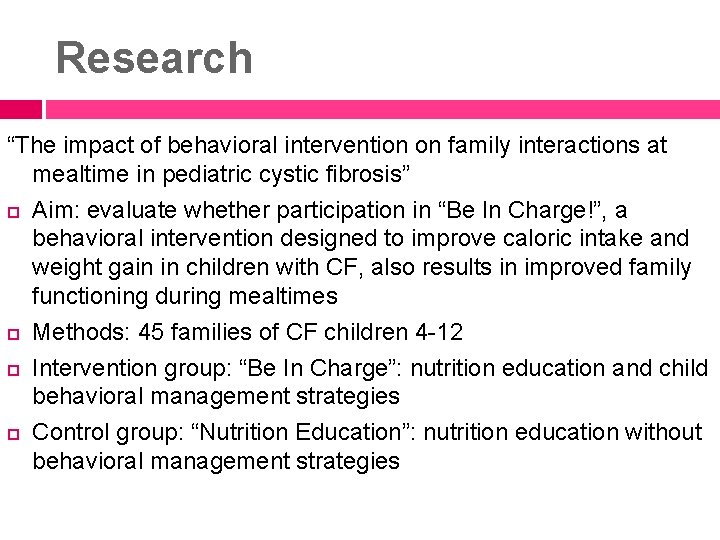 Research “The impact of behavioral intervention on family interactions at mealtime in pediatric cystic