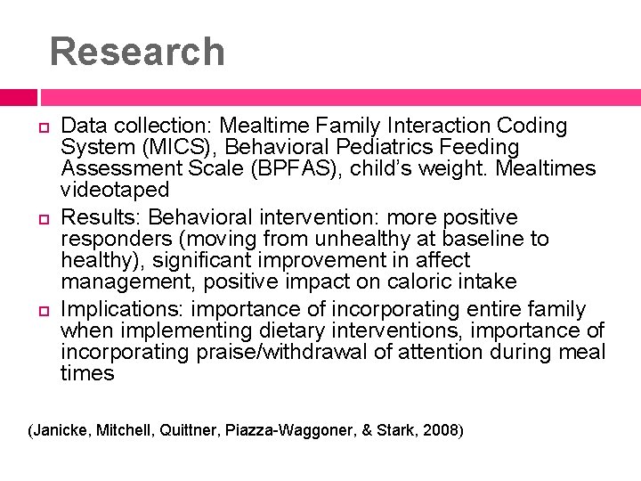 Research Data collection: Mealtime Family Interaction Coding System (MICS), Behavioral Pediatrics Feeding Assessment Scale